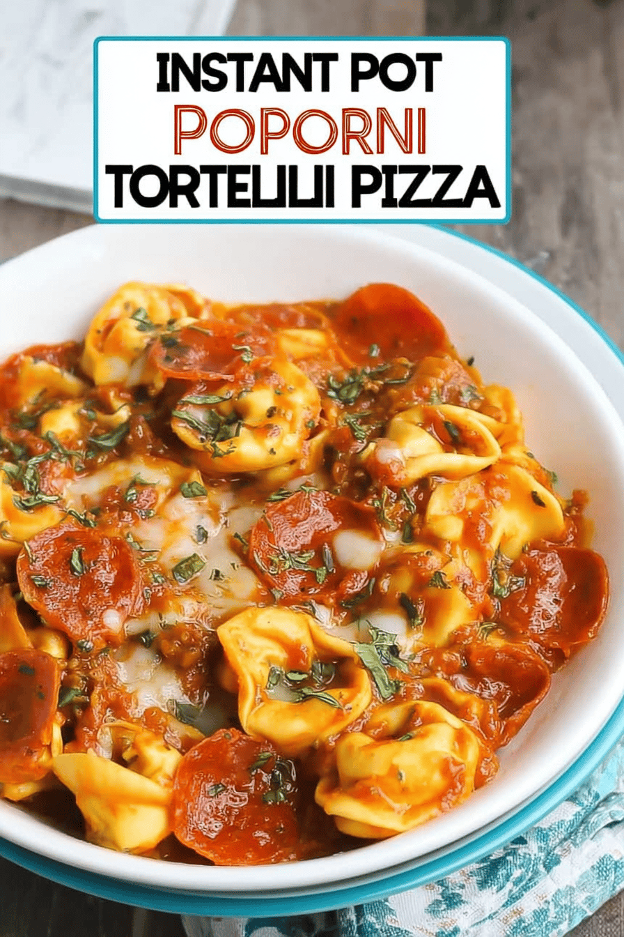 Instant Pot Cheesy Pepperoni Pizza Tortellini Bake