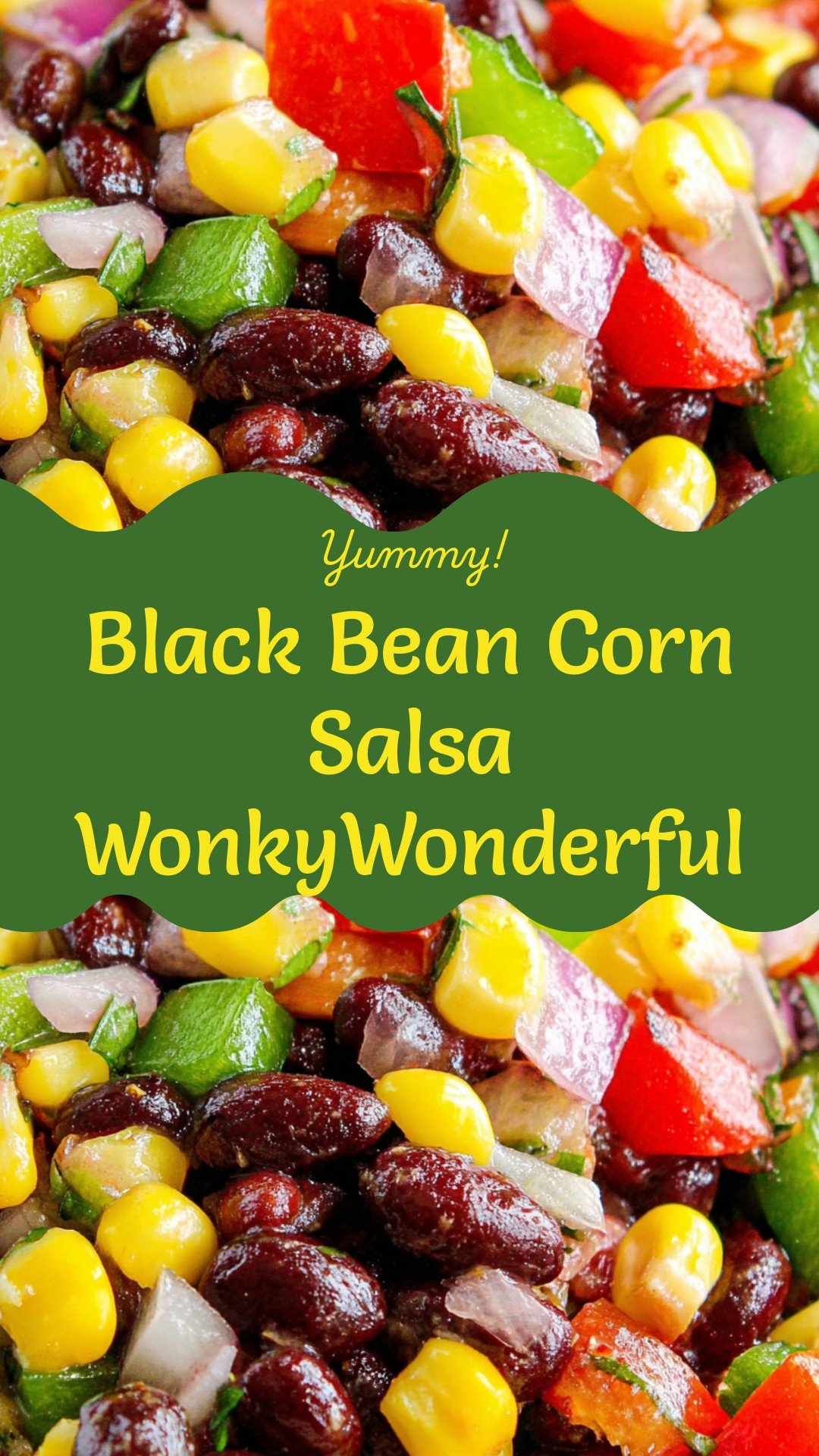 Black Bean Corn Salsa WonkyWonderful