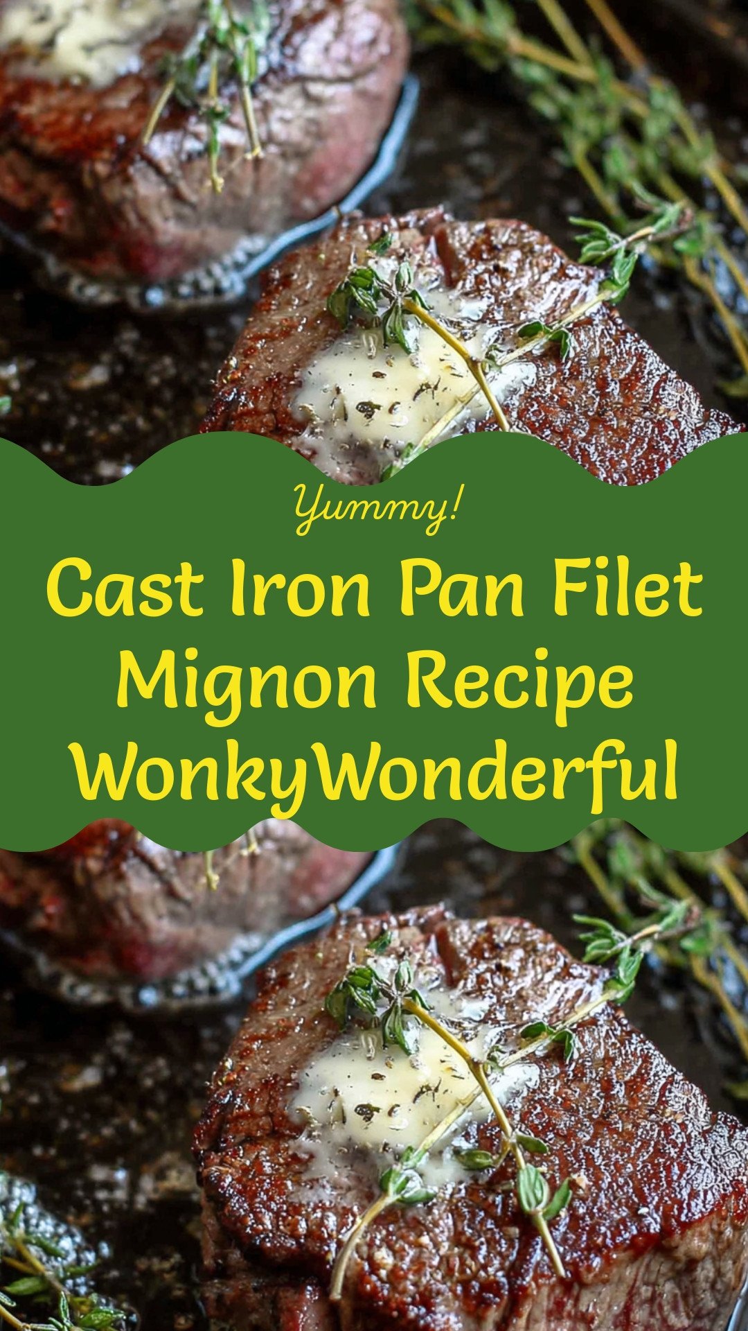 Cast Iron Pan Filet Mignon Recipe WonkyWonderful