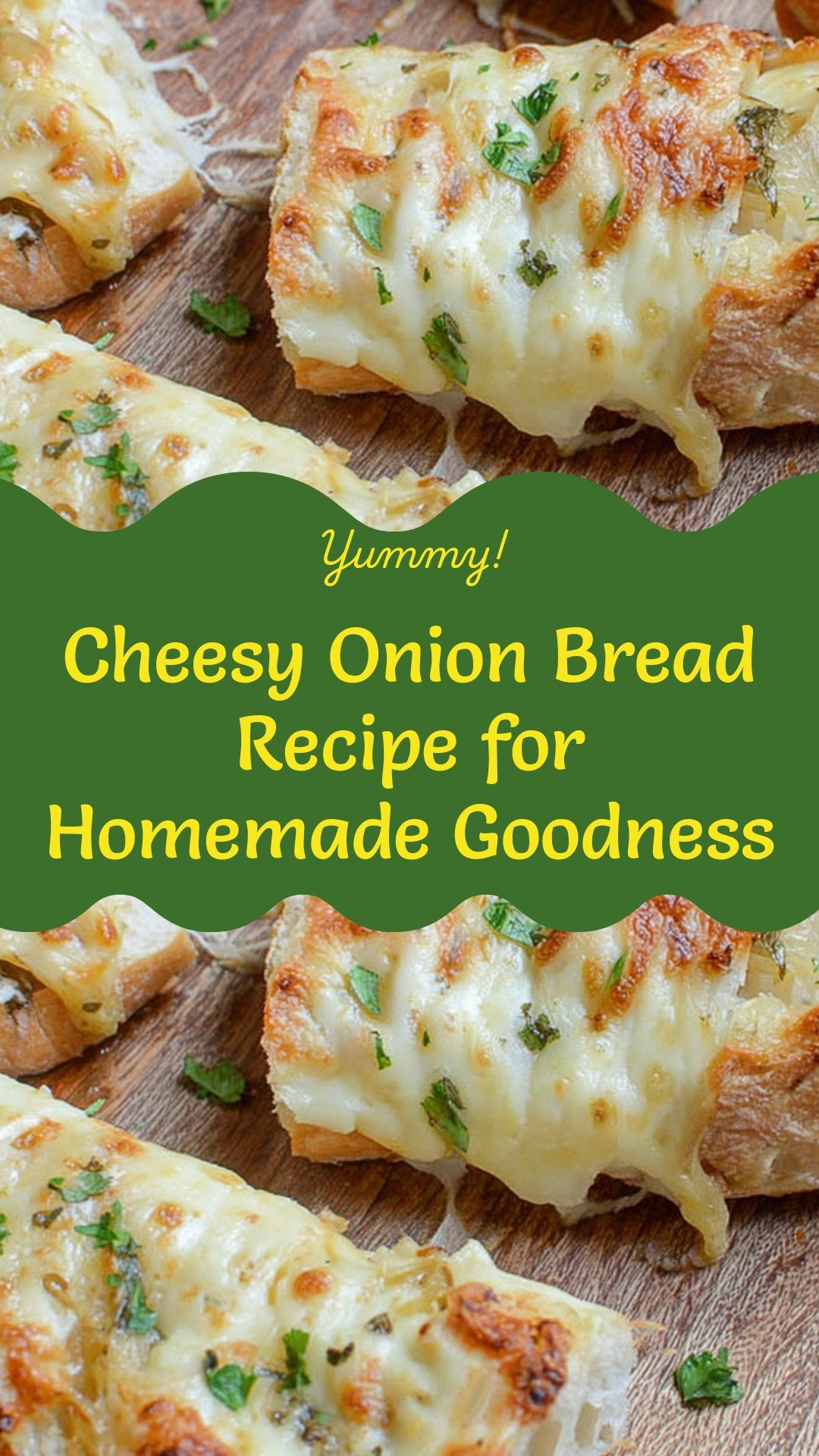 Cheesy Onion Bread Recipe for Homemade Goodness