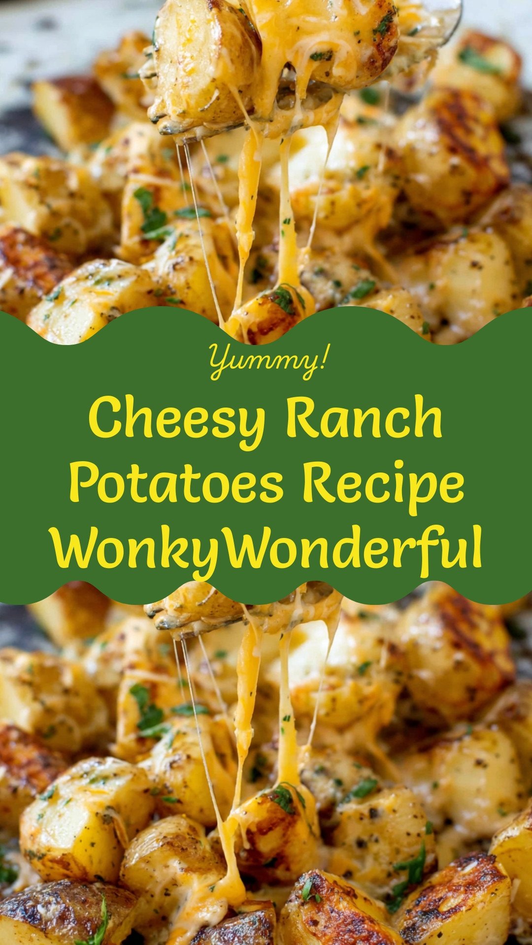 Cheesy Ranch Potatoes Recipe WonkyWonderful