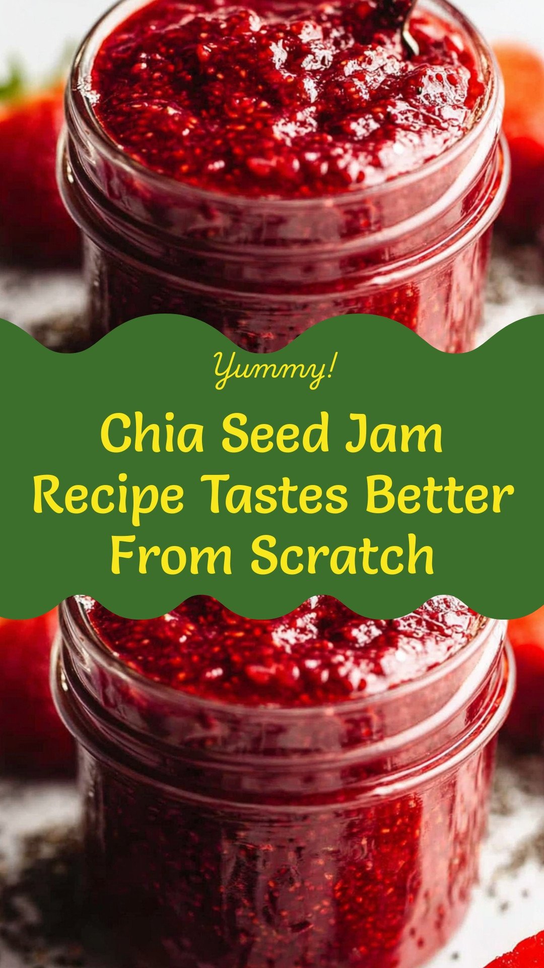 Chia Seed Jam Recipe Tastes Better From Scratch