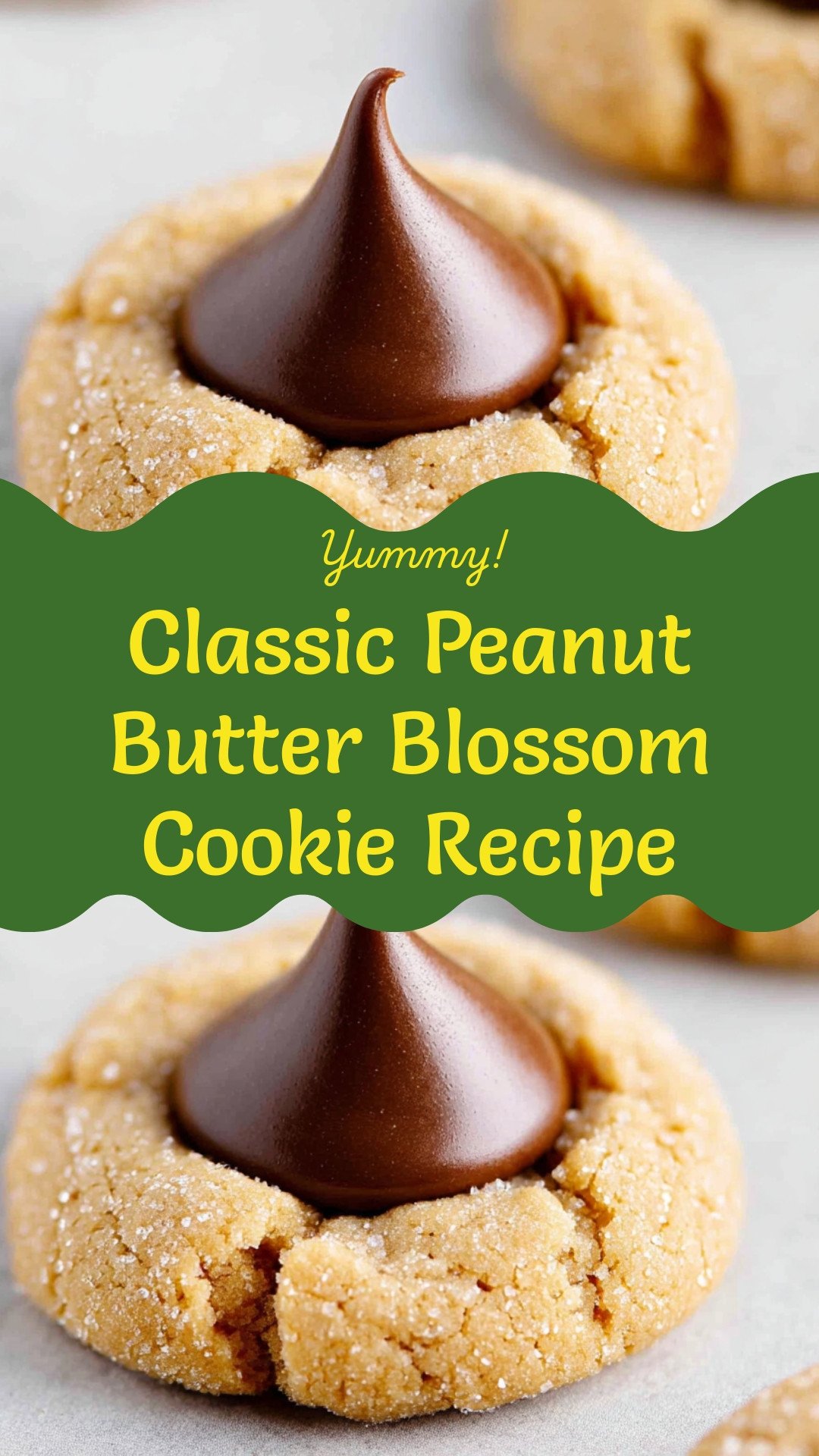 Classic Peanut Butter Blossom Cookie Recipe