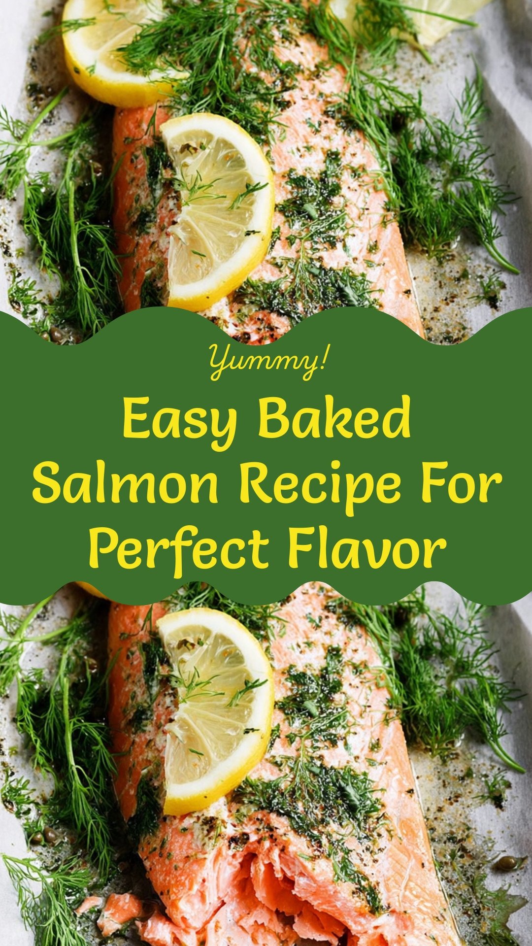 Easy Baked Salmon Recipe For Perfect Flavor