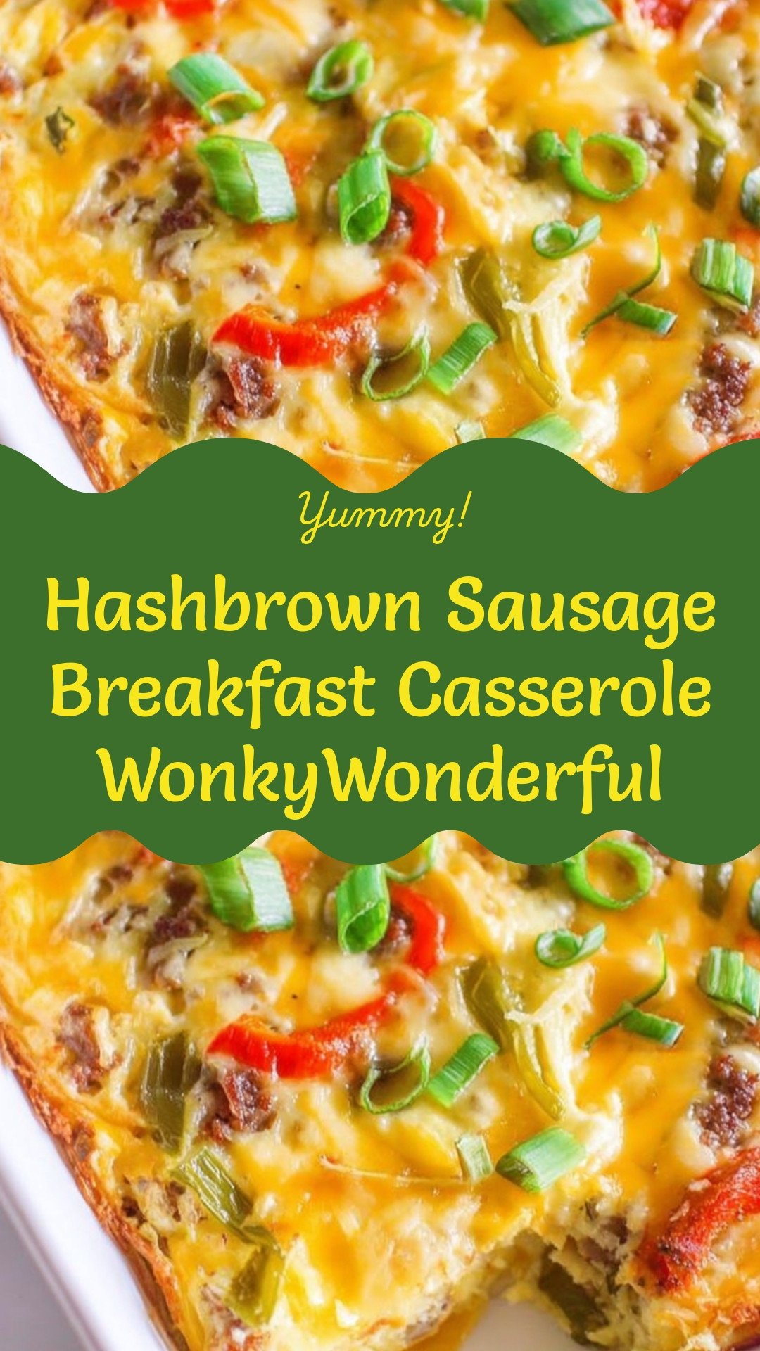 Hashbrown Sausage Breakfast Casserole WonkyWonderful