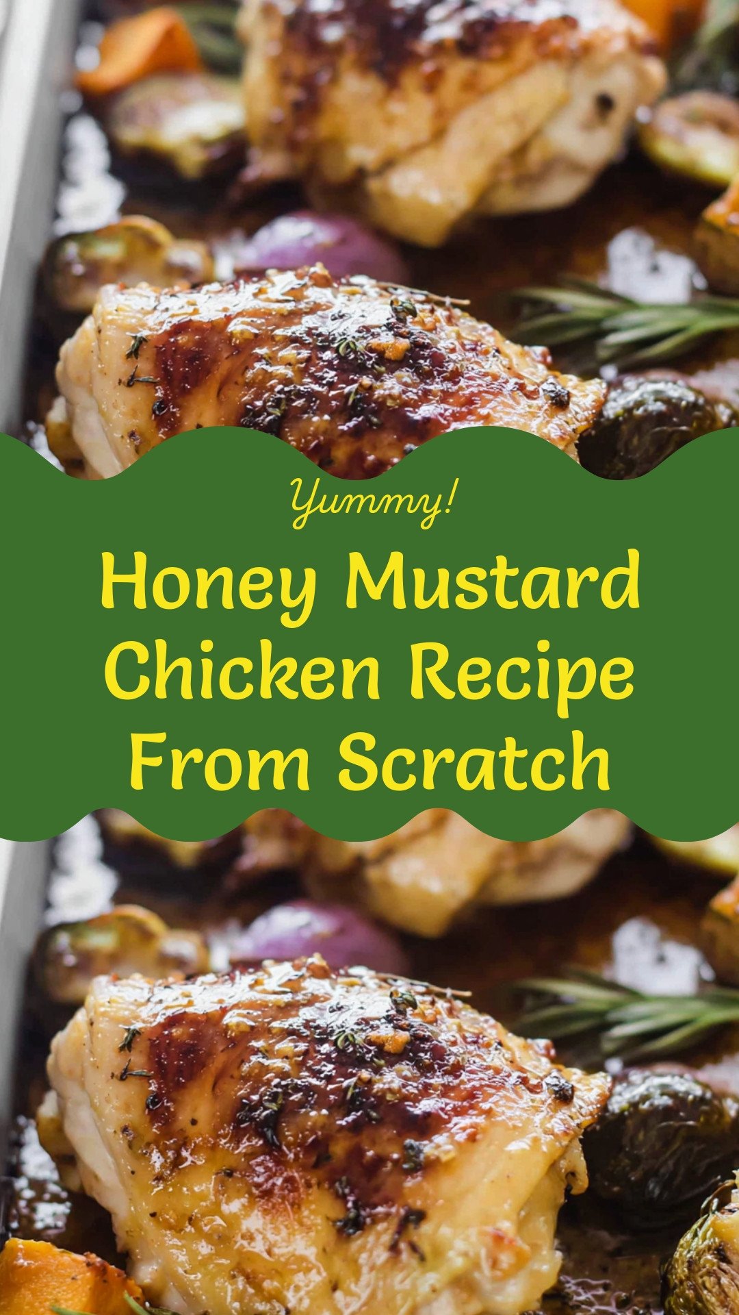 Honey Mustard Chicken Recipe From Scratch