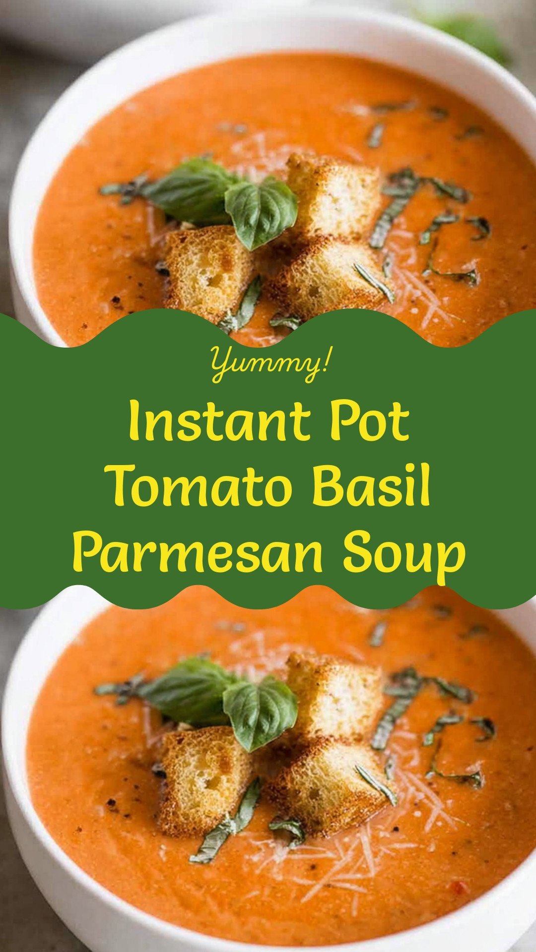 Instant Pot Tomato Basil Parmesan Soup
