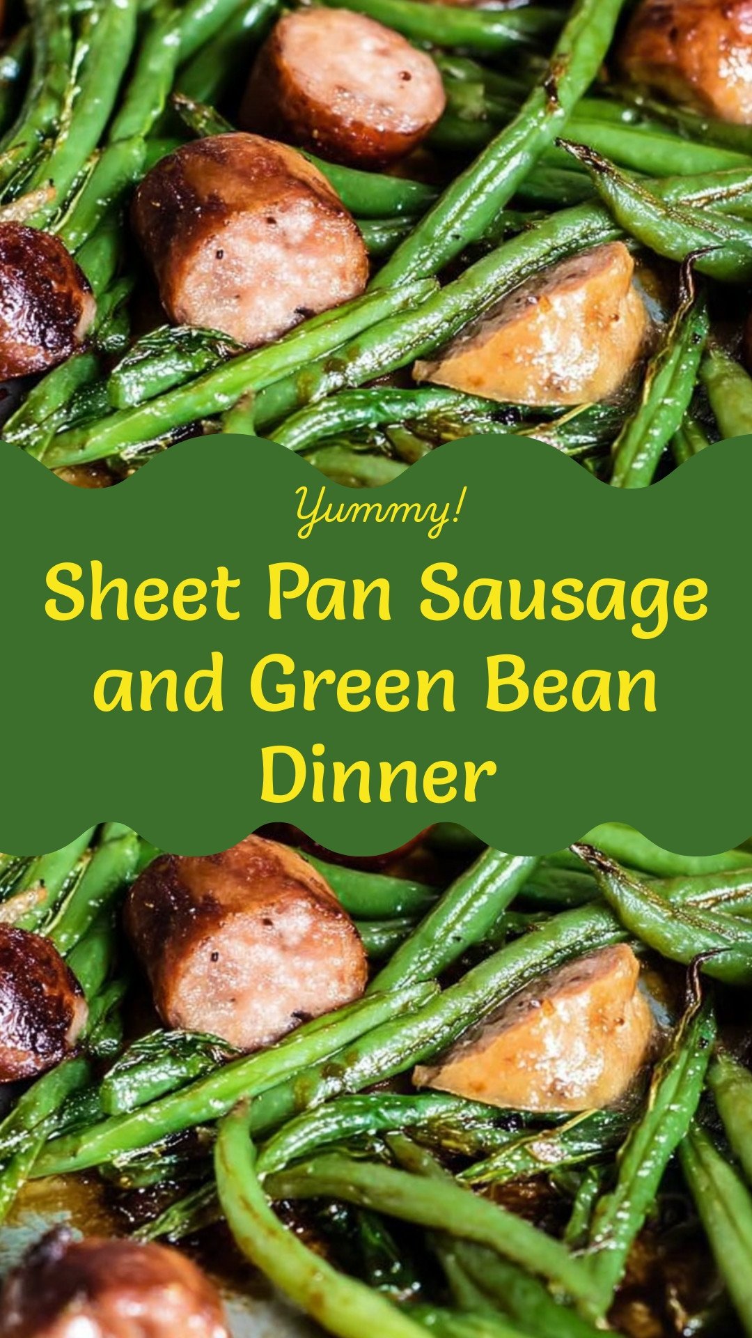 Sheet Pan Sausage and Green Bean Dinner
