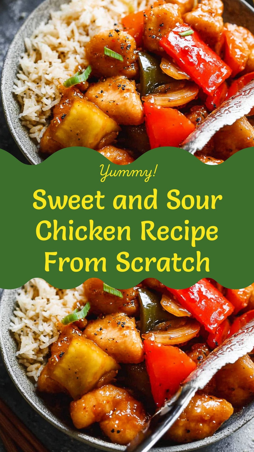 Sweet and Sour Chicken Recipe From Scratch