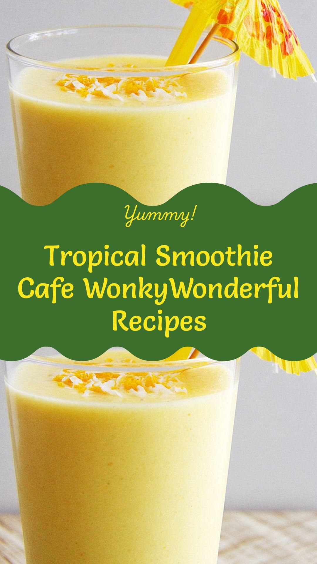 Tropical Smoothie Cafe WonkyWonderful Recipes