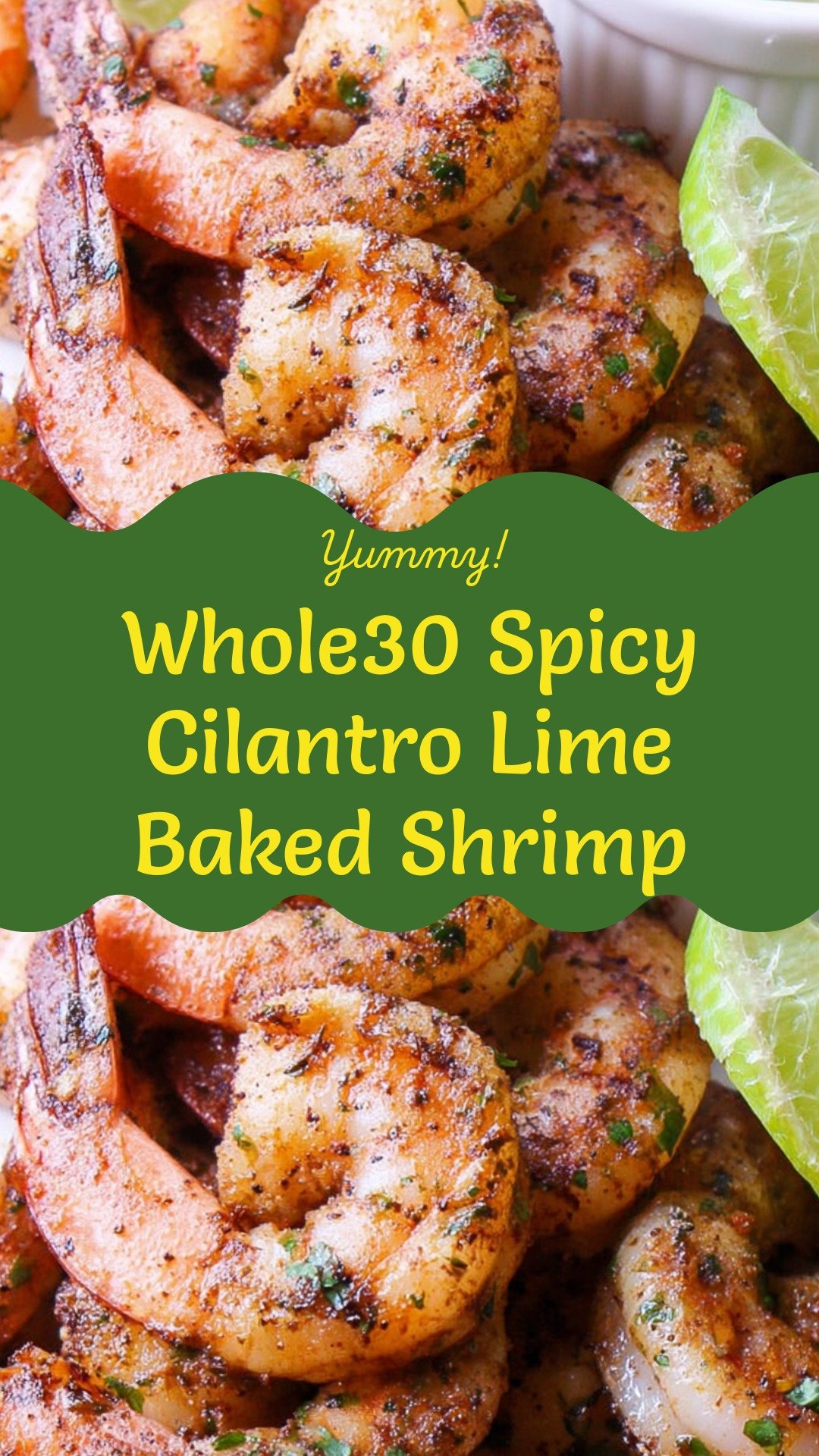 Whole30 Spicy Cilantro Lime Baked Shrimp