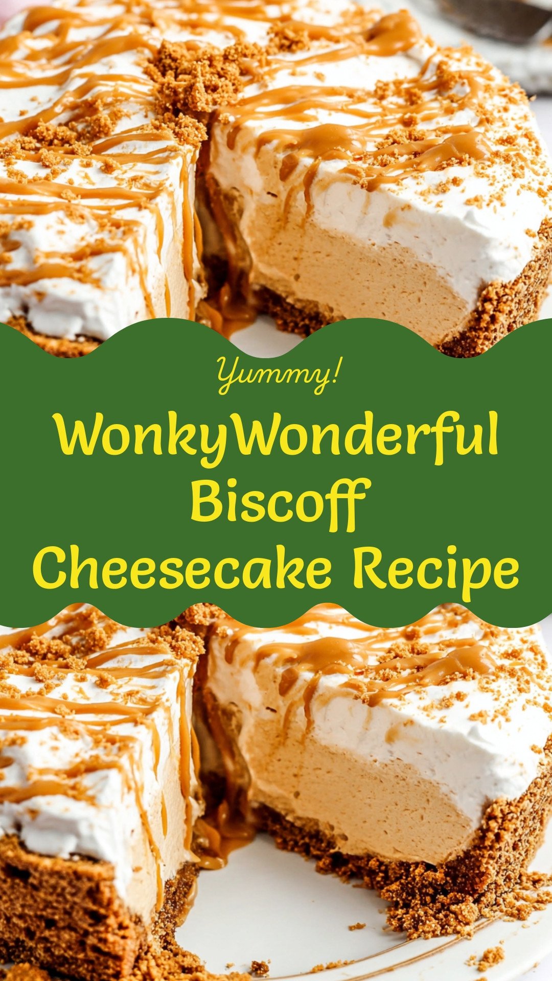 WonkyWonderful Biscoff Cheesecake Recipe