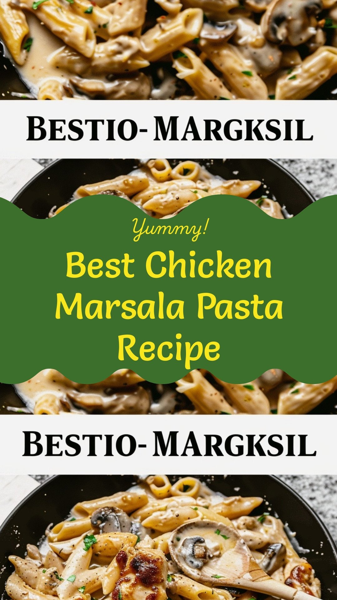 Best Chicken Marsala Pasta Recipe