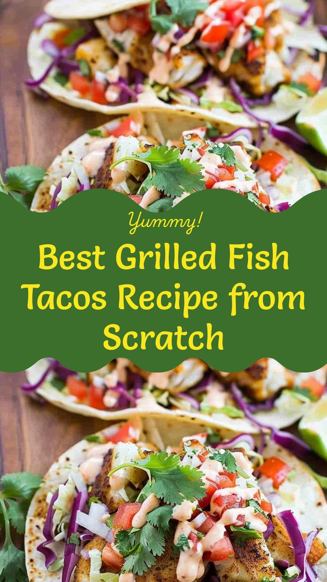 Best Grilled Fish Tacos Recipe from Scratch