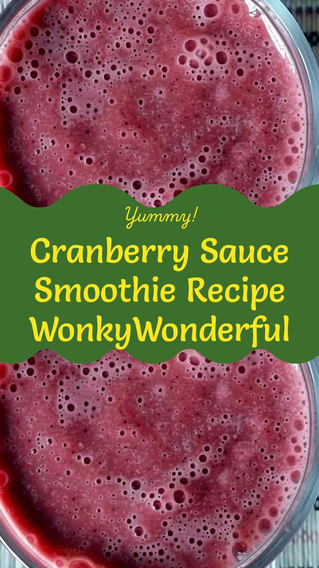 Cranberry Sauce Smoothie Recipe WonkyWonderful