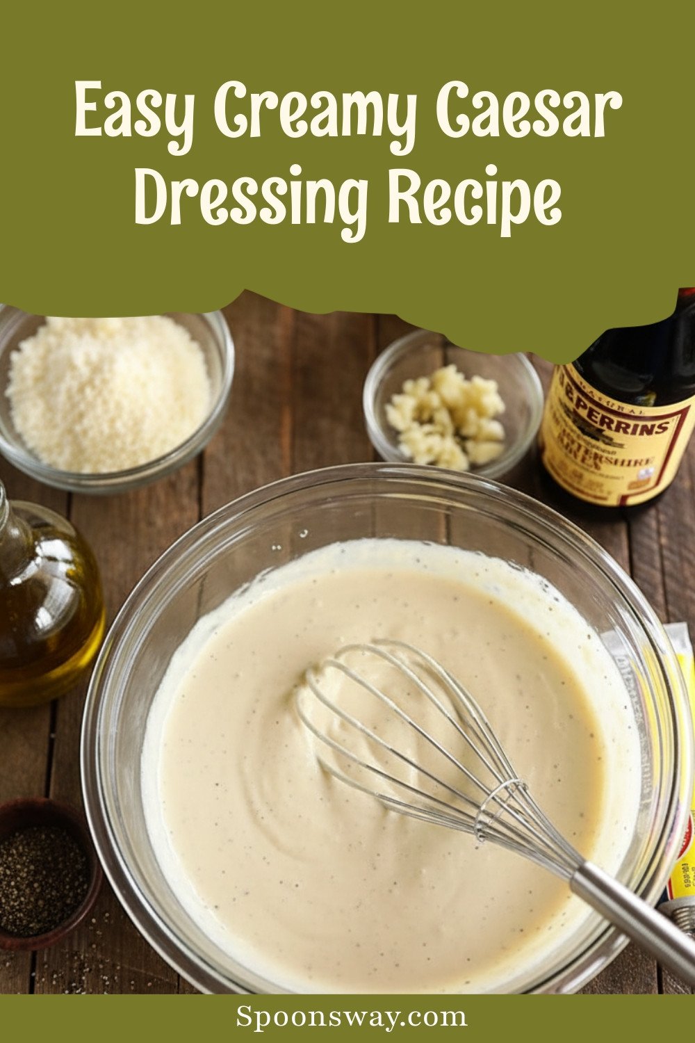 Easy Creamy Caesar Dressing Recipe