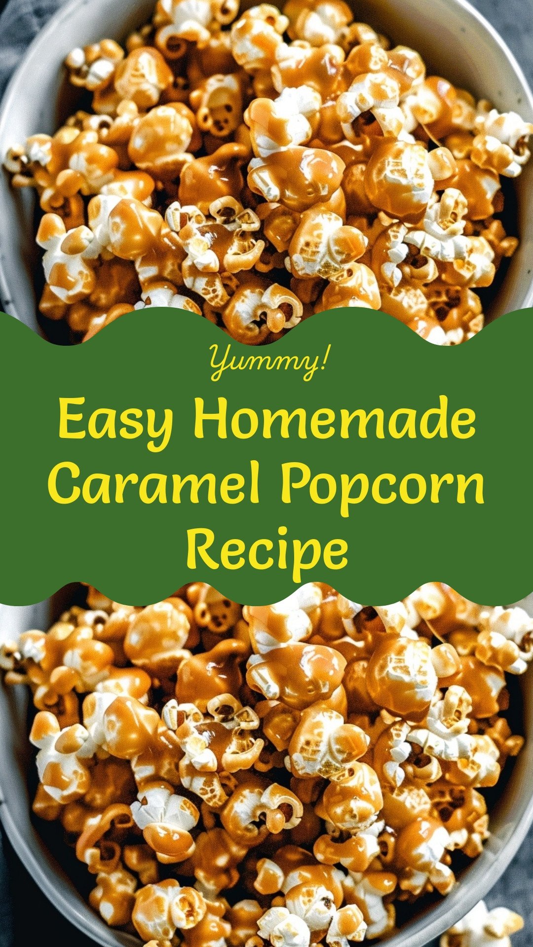 Easy Homemade Caramel Popcorn Recipe