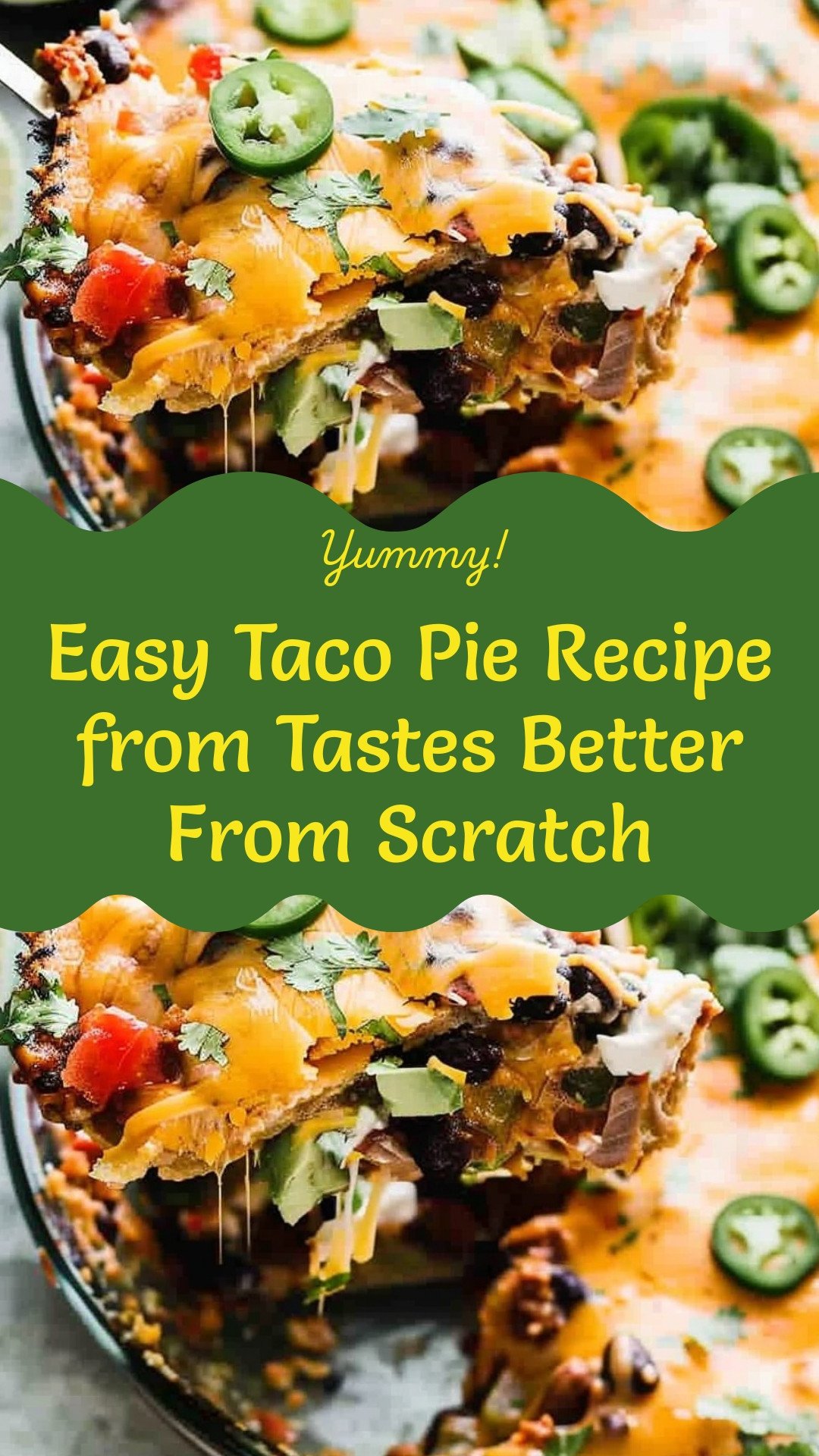 Easy Taco Pie Recipe from Tastes Better From Scratch