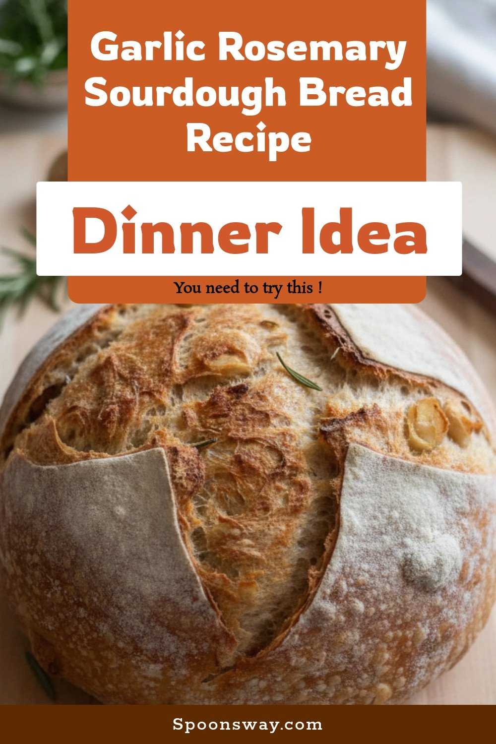 Garlic Rosemary Sourdough Bread Recipe