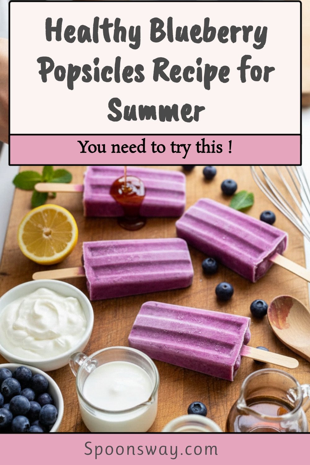 Healthy Blueberry Popsicles Recipe for Summer