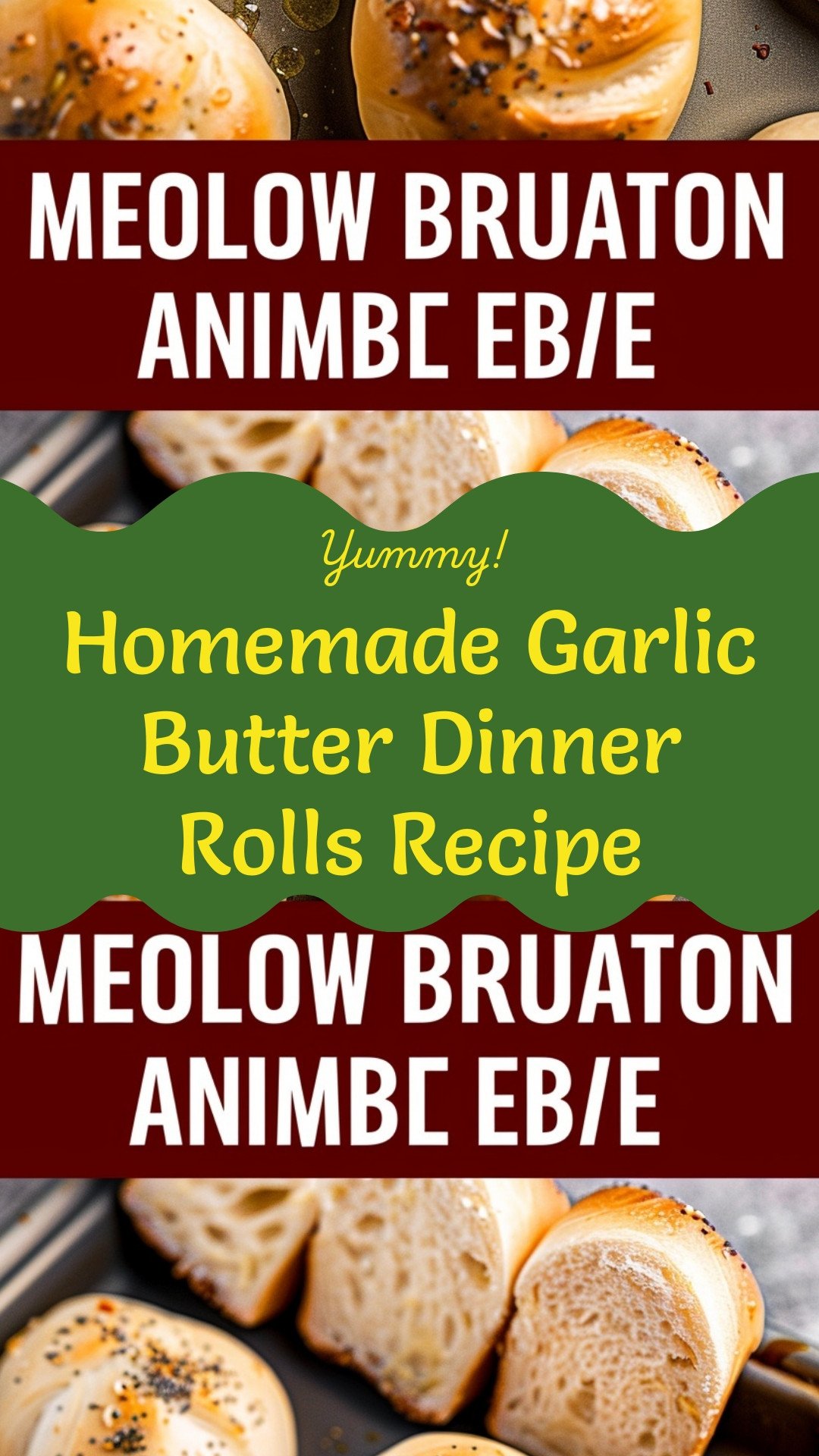 Homemade Garlic Butter Dinner Rolls Recipe