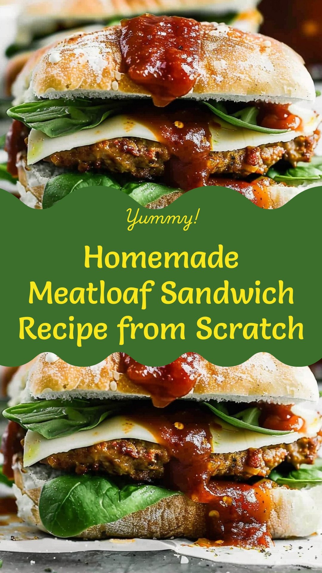 Homemade Meatloaf Sandwich Recipe from Scratch