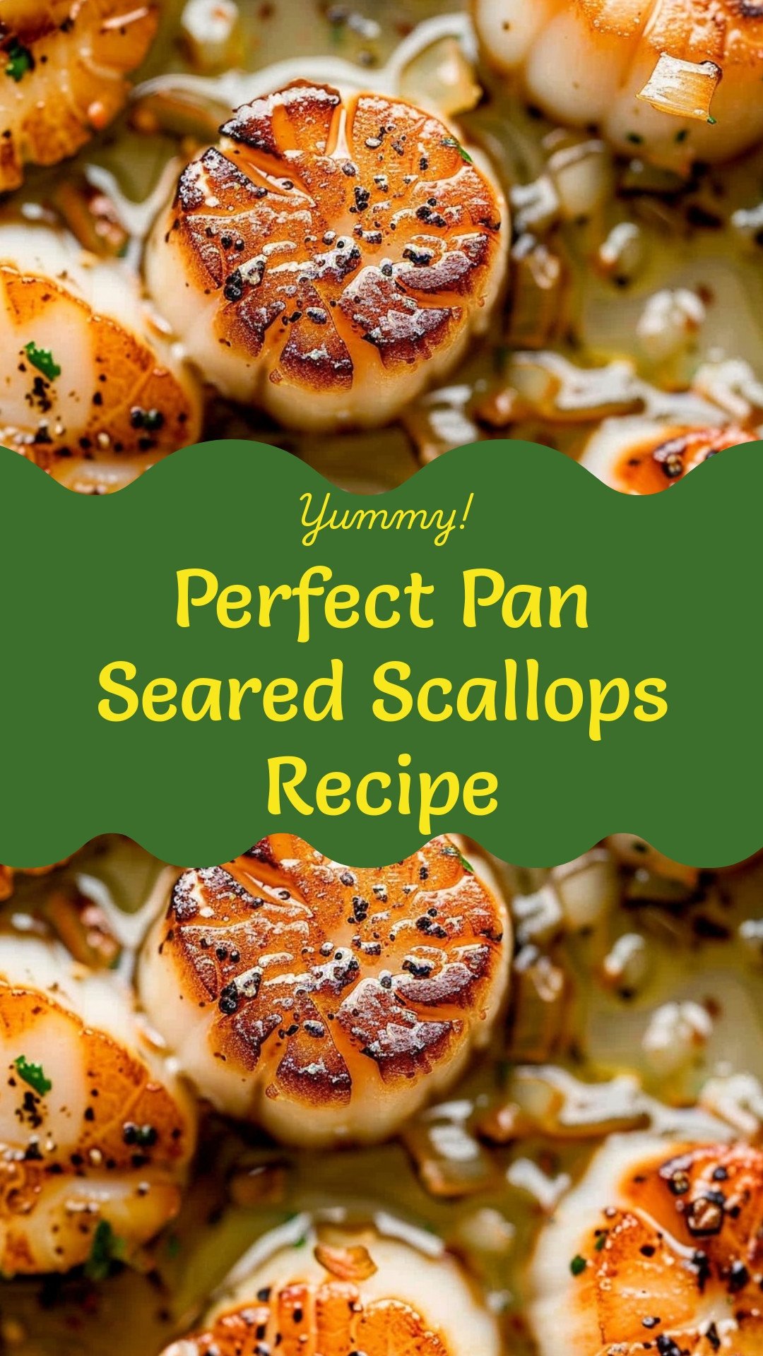 Perfect Pan Seared Scallops Recipe