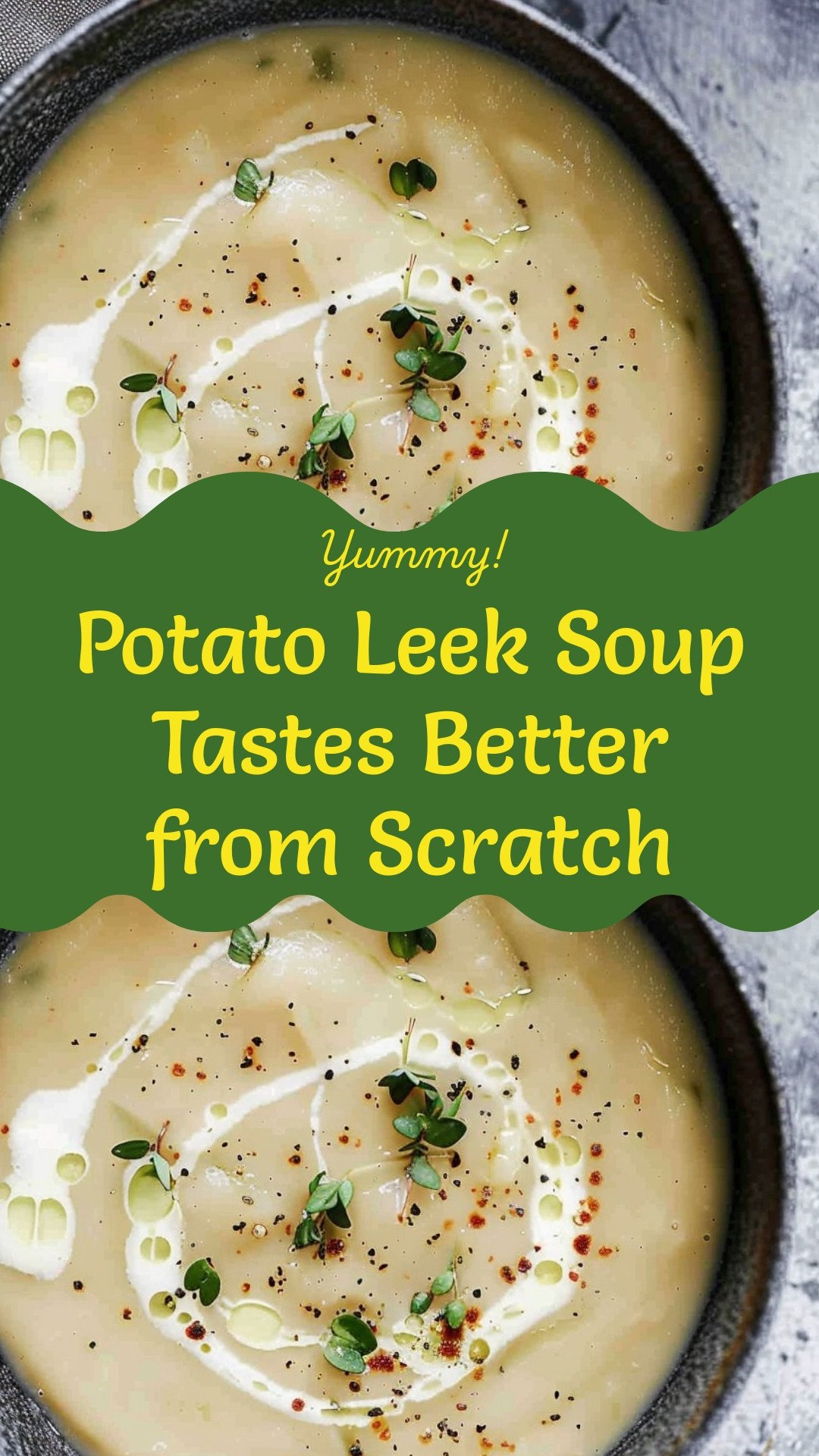 Potato Leek Soup Tastes Better from Scratch