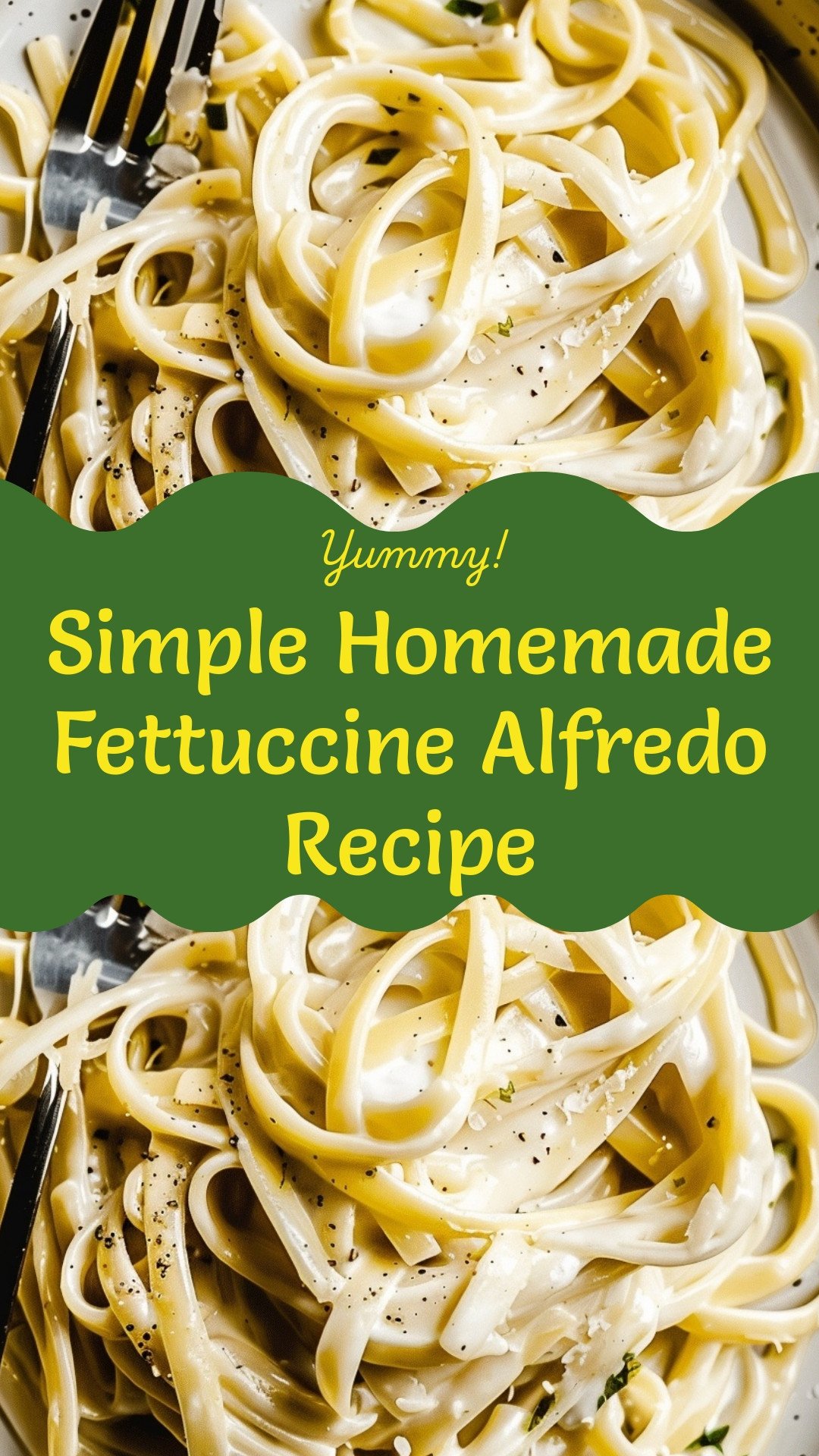 Simple Homemade Fettuccine Alfredo Recipe