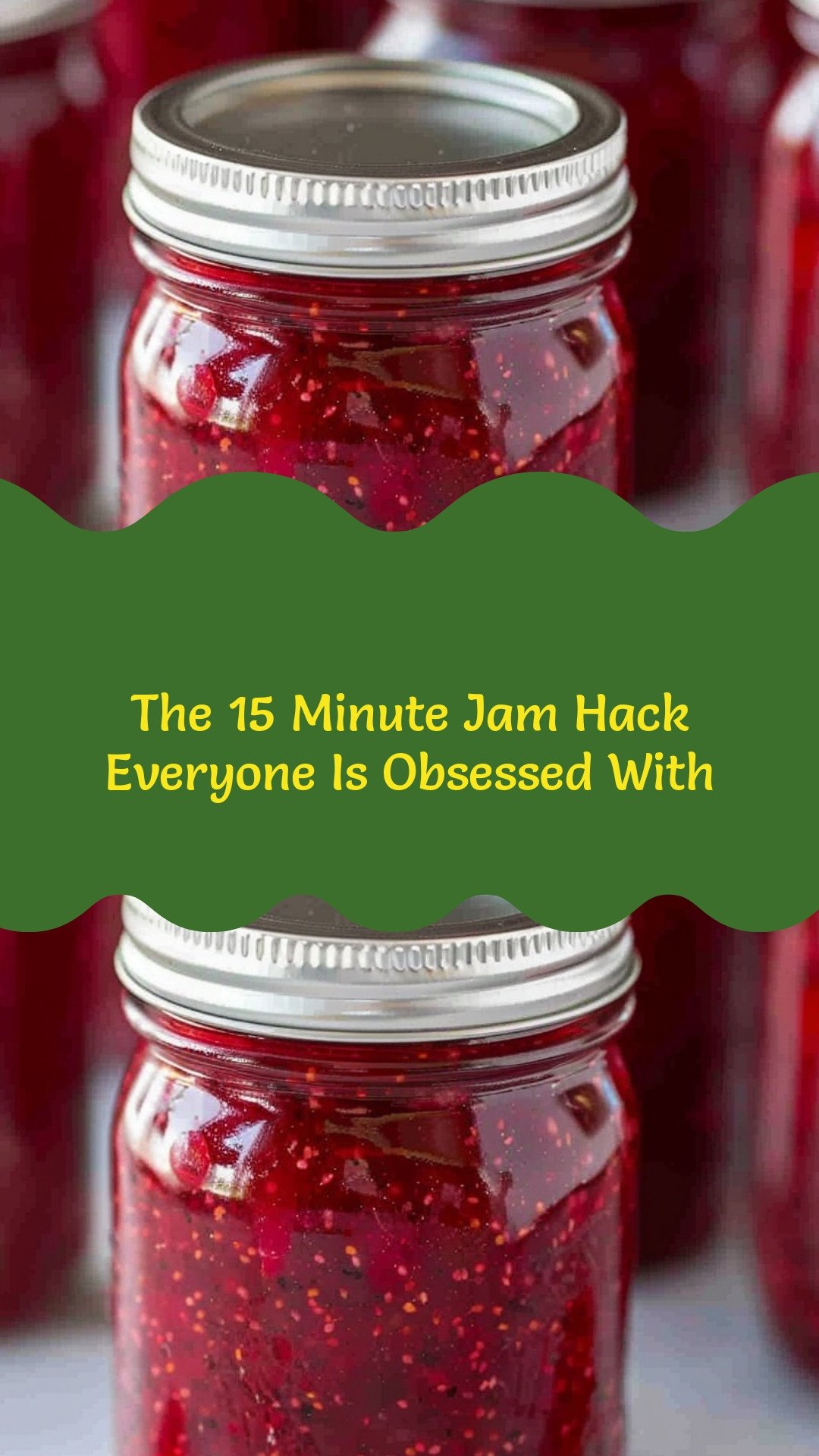 The 15 Minute Jam Hack Everyone Is Obsessed With