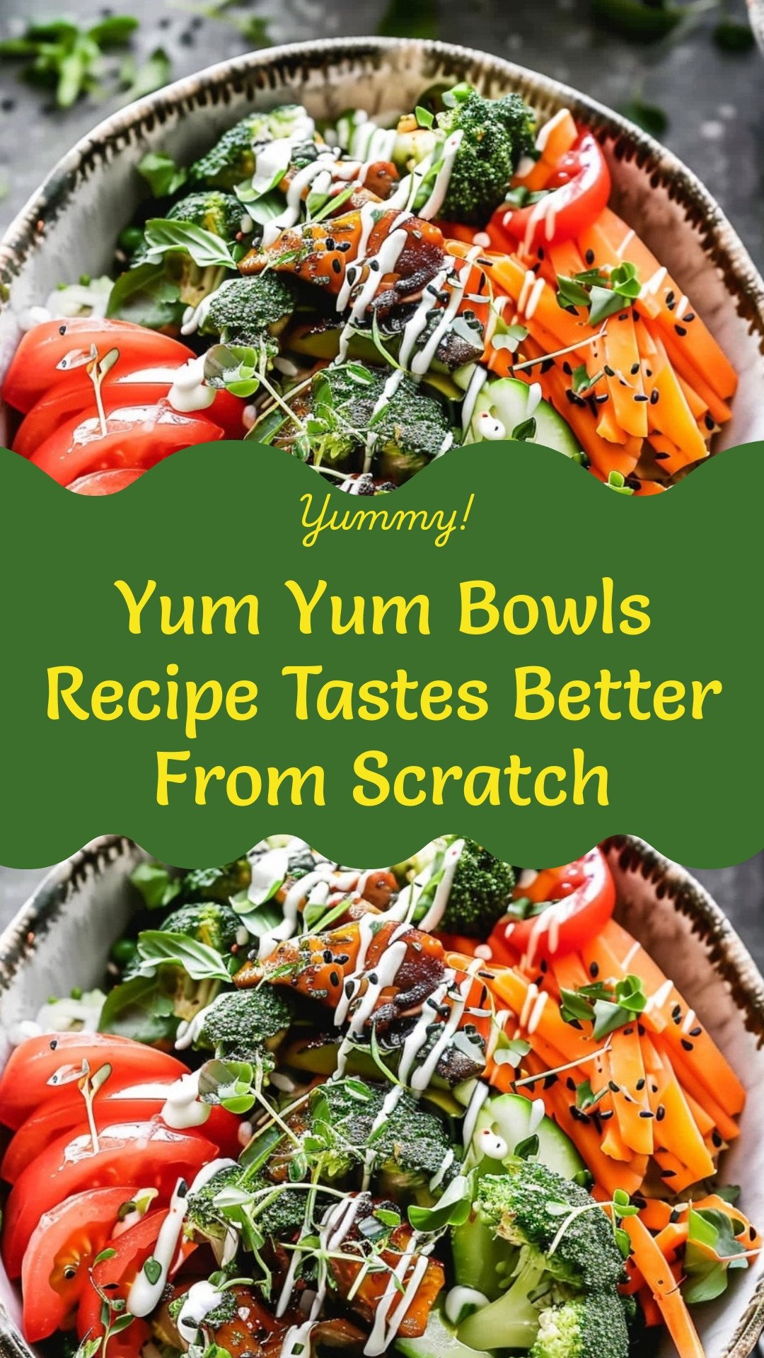 Yum Yum Bowls Recipe Tastes Better From Scratch