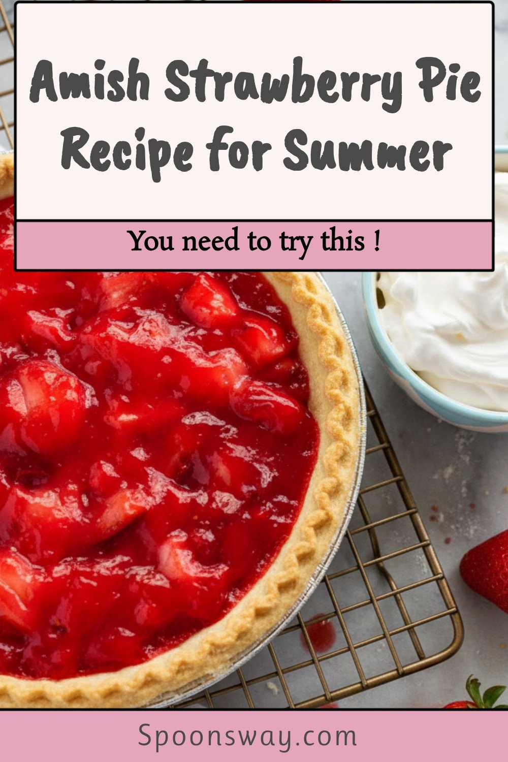 Amish Strawberry Pie Recipe for Summer