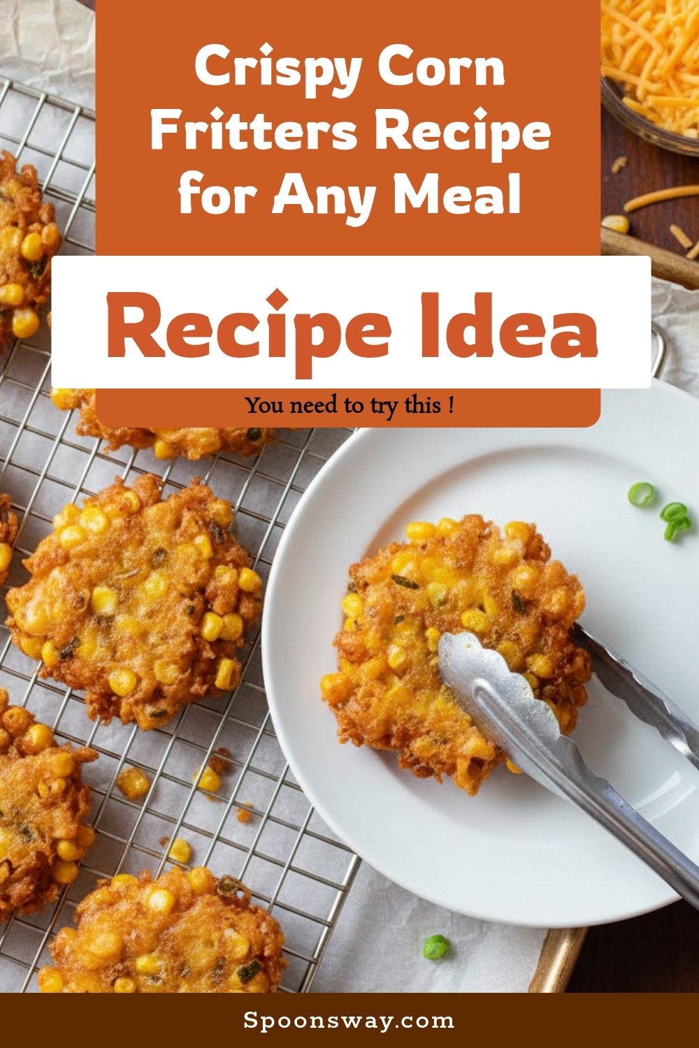 Crispy Corn Fritters Recipe for Any Meal