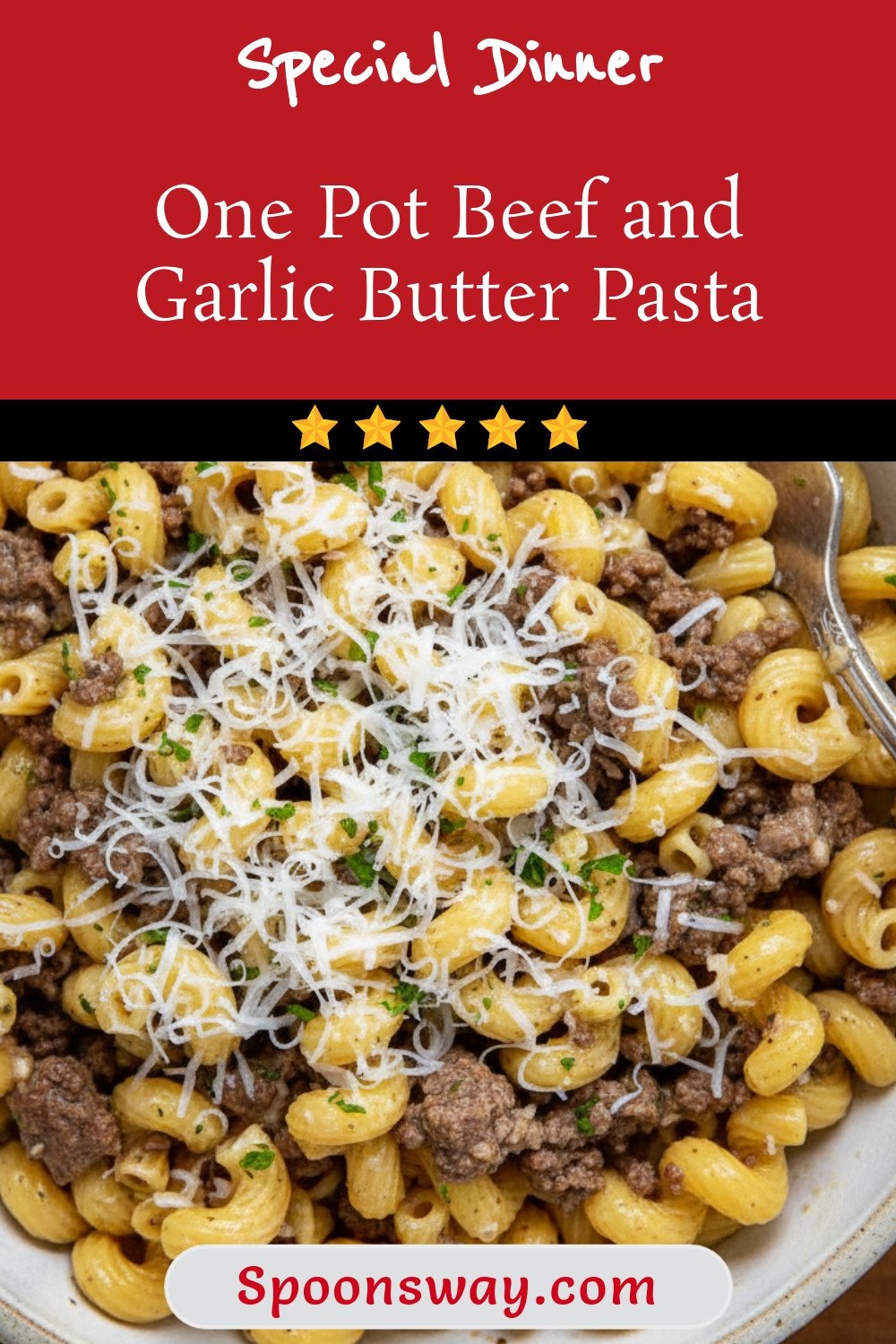 One Pot Beef and Garlic Butter Pasta