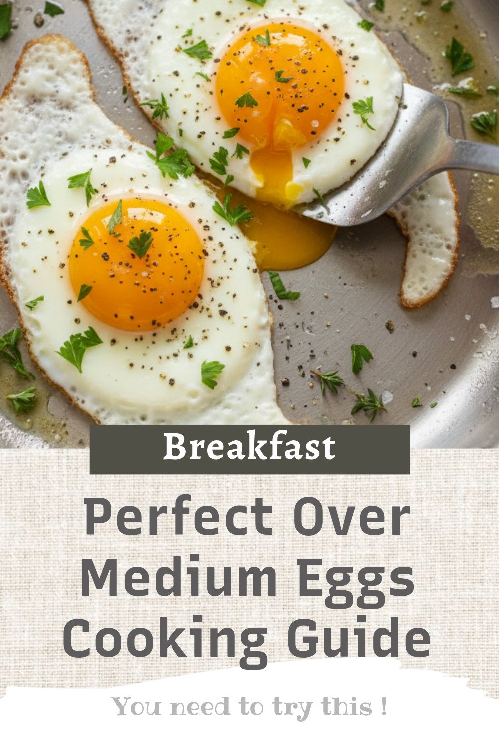 Perfect Over Medium Eggs Cooking Guide