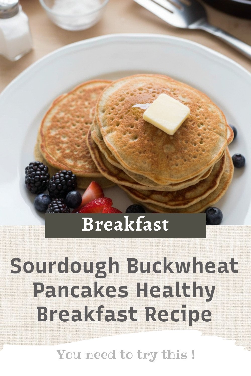 Sourdough Buckwheat Pancakes Healthy Breakfast Recipe