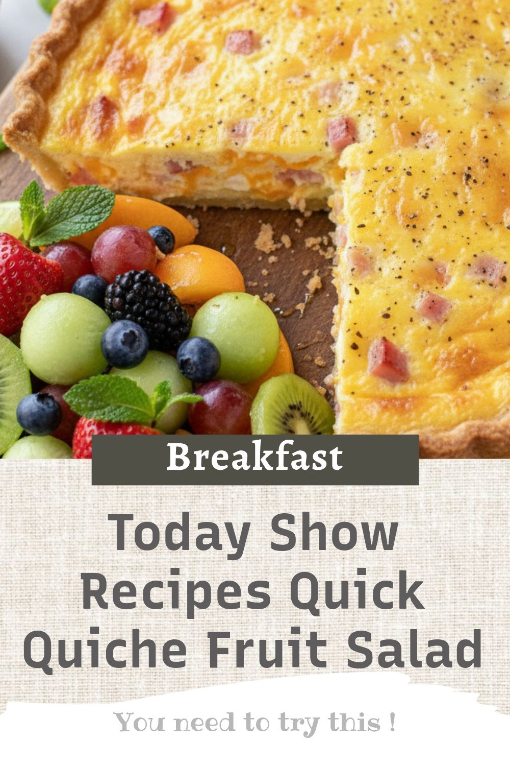 Today Show Recipes Quick Quiche Fruit Salad